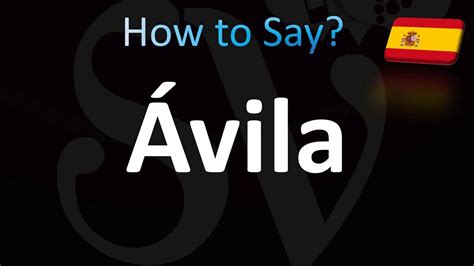 avila youtube|avila pronunciation.